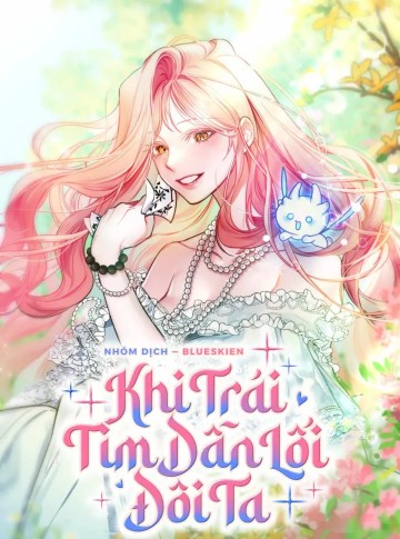 Khi Trái Tim Dẫn Lối Đôi Ta